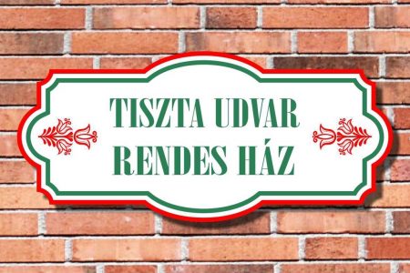 Újra divatba hoznák a Tiszta udvar rendes ház mozgalmat