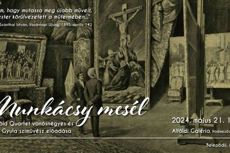Munkácsy mesél az Alföldiben